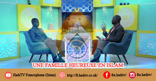 UNE FAMILLE HEUREUSE EN ISLAM 